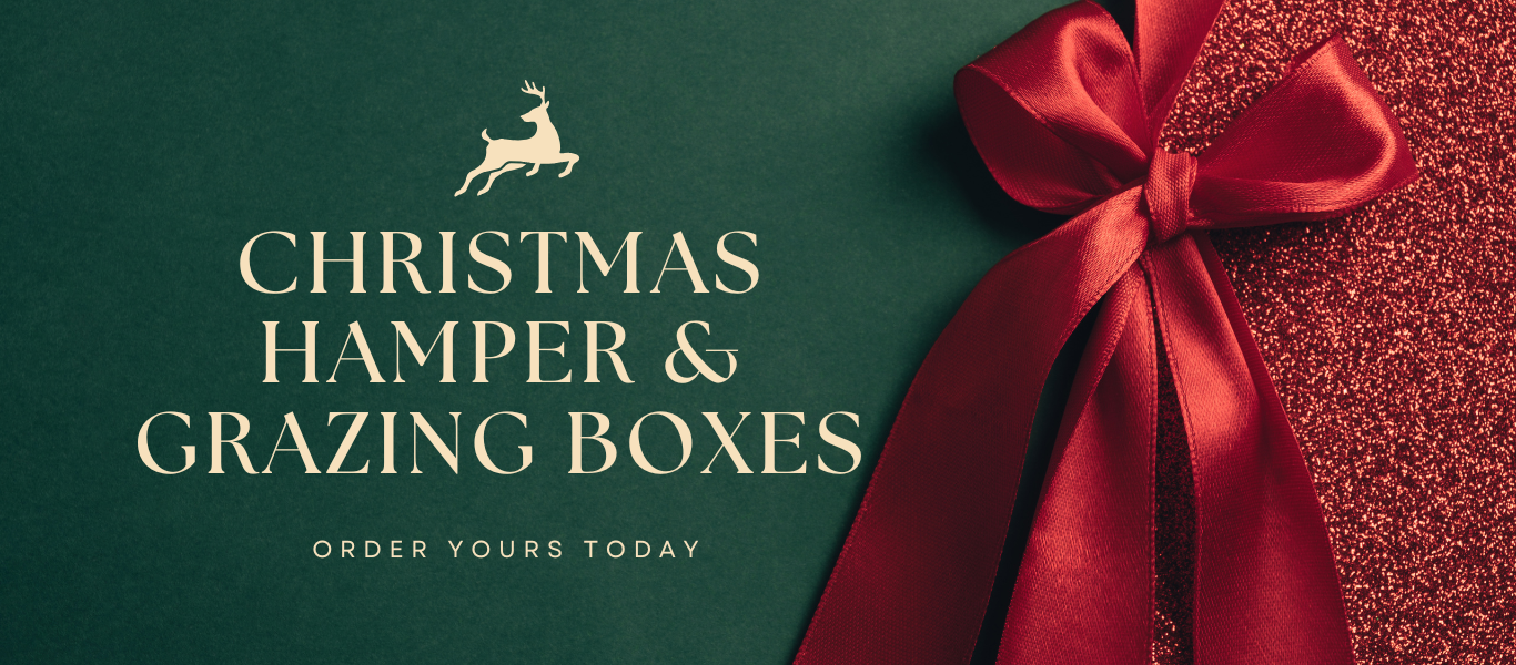 CHRISTMAS HAMPERS & GRAZING PLATTERS AVAILABLE NOW AT EDGE HILL GOURMET DELI